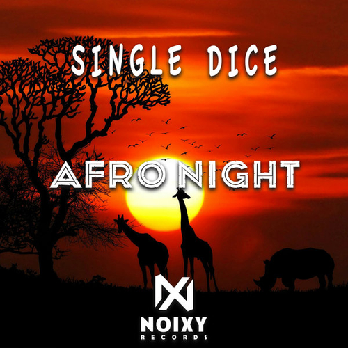 Single Dice - Afro Night [NXY024]